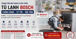 BẢNG GIÁ SỬA TỦ LẠNH BOSCH TẠI HÀ NỘI