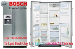 Tủ Lạnh Bosch Chạy Liên Tục – Nguyên Nhân Và Cách Sửa